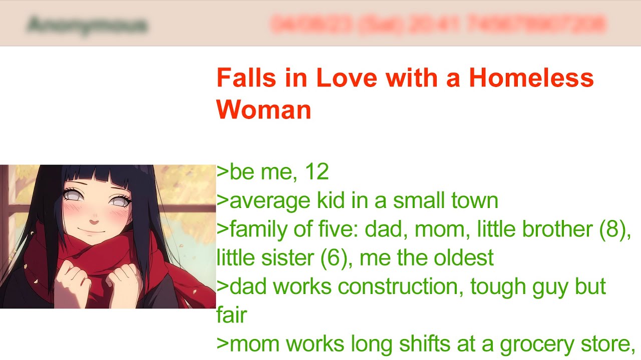 Falls in Love with a Homeless Woman | 4Chan Greentext Stories