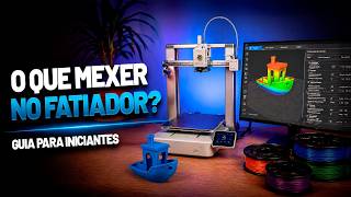 Configurações do Fatiador para Iniciantes na Impressão 3D | Ep. 5