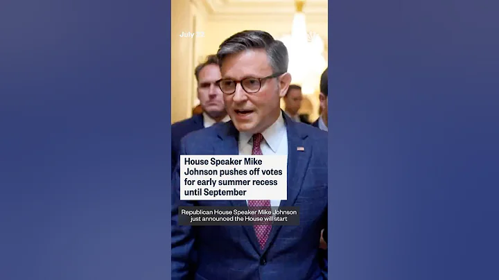 House Speaker Mike Johnson pushes off votes for early summer recess until September