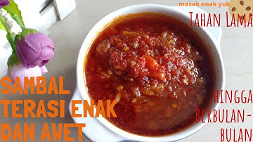 Cara Membuat Sambal Terasi Awet Berbulan-bulan
