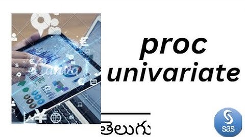 proc univariate in telugu ||advance sas||procedures in sas||univariate