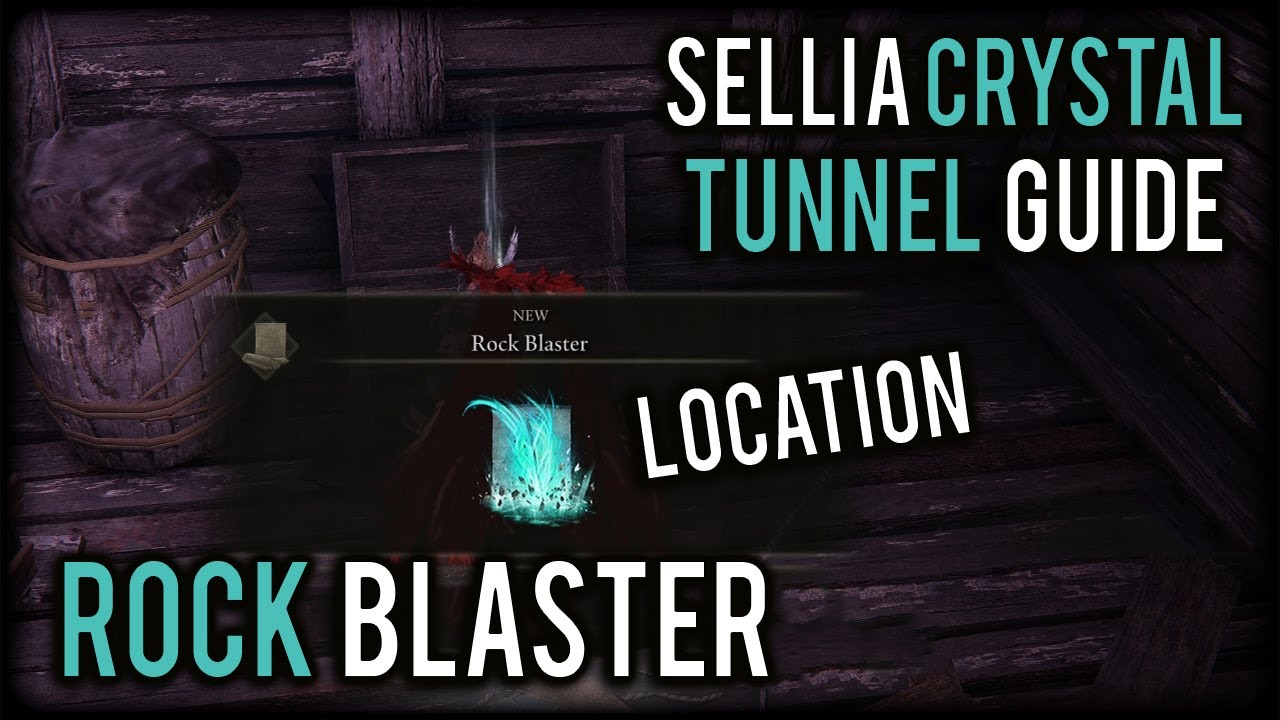 Elden Ring Rock Blaster Spell Location Sellia Crystal Tunnel Guide