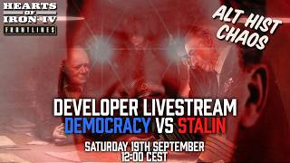 PDX Developer MP Livestream - Alt History Democracies vs Stalin and the Communists! @HeartsOfIronOfficial