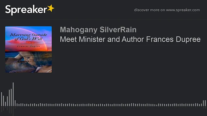 Meet Minister and Author Frances Dupree