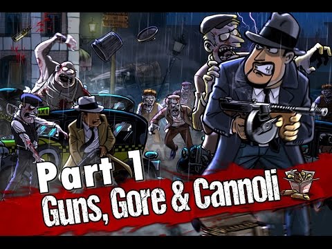 เกมส์ตะลุยซอมบี้  2022  Guns Gore and Cannoli - Part 1 มาเฟียตะลุยซอมบี้