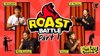 THE LAST COMIC EP 5 : Rost Battle Part 1