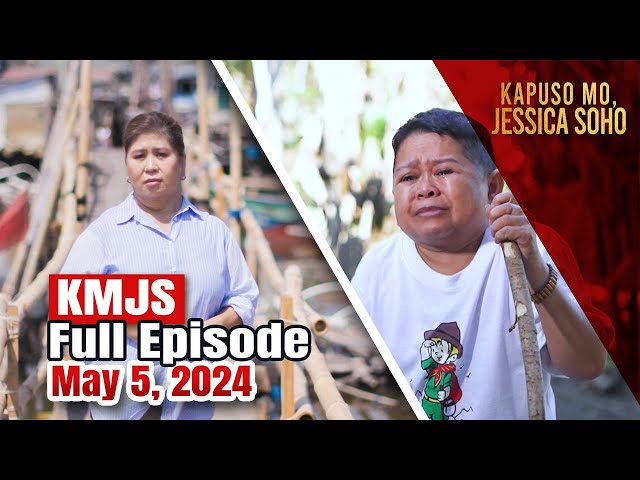 KMJS May 5, 2024 Full Episode | Kapuso Mo, Jessica Soho class=