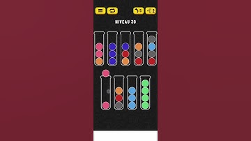 2023 Ball Sort Level 30 Walkthrough Solution Android/iOS
