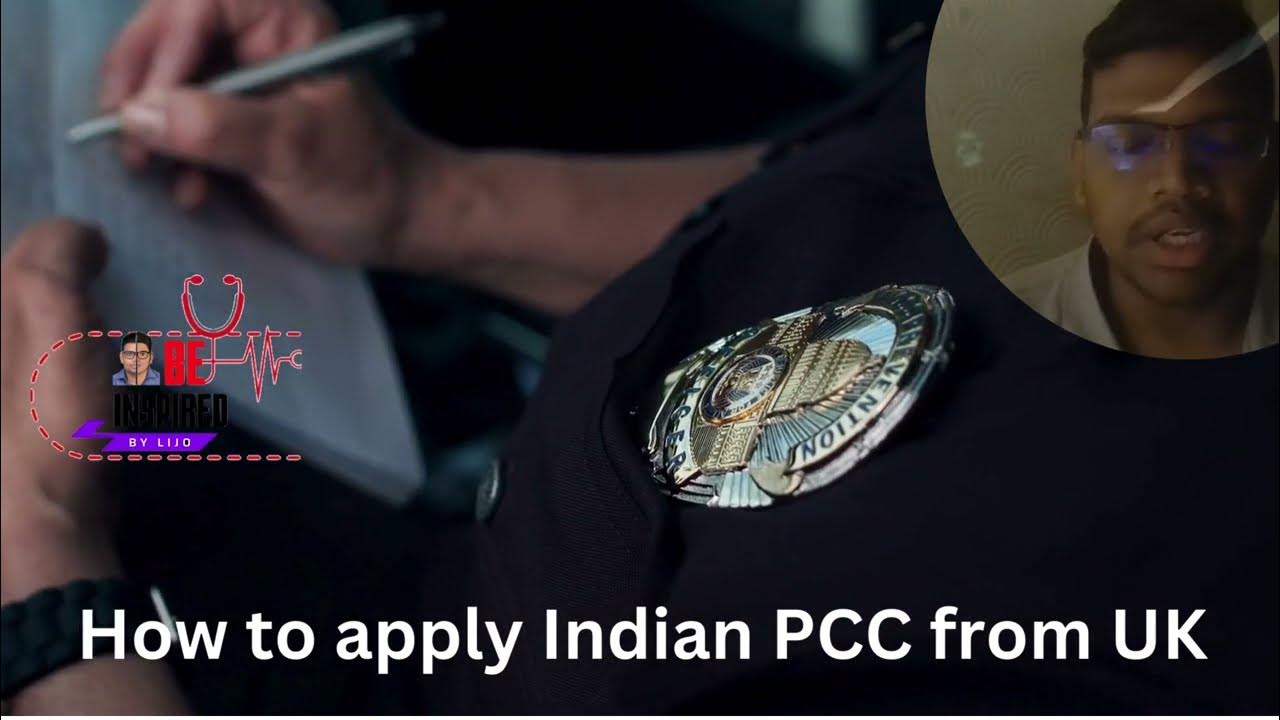 how-to-apply-indian-pcc-from-uk-police-clearance-certificate-indian