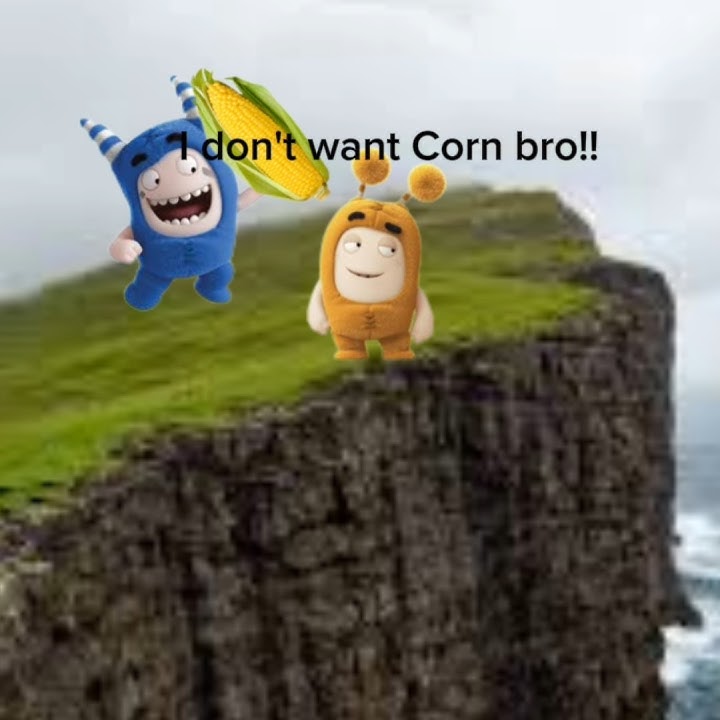 no I don't want Corn!!! #meme #oddbods #funny