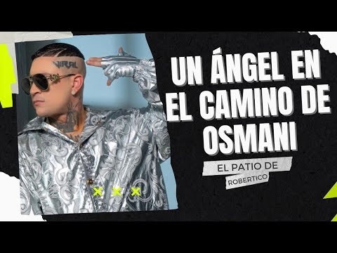 UN ÁNGEL EN EL CAMINO DE OSMANI/ EL PATIO DE ROBERTICO 2023 / OSMANI GARCIA