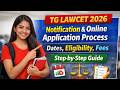 TG LAWCET 2026 Notification&Online Application Process |Dates, Eligibility, Fees, Step-by-Step Guide