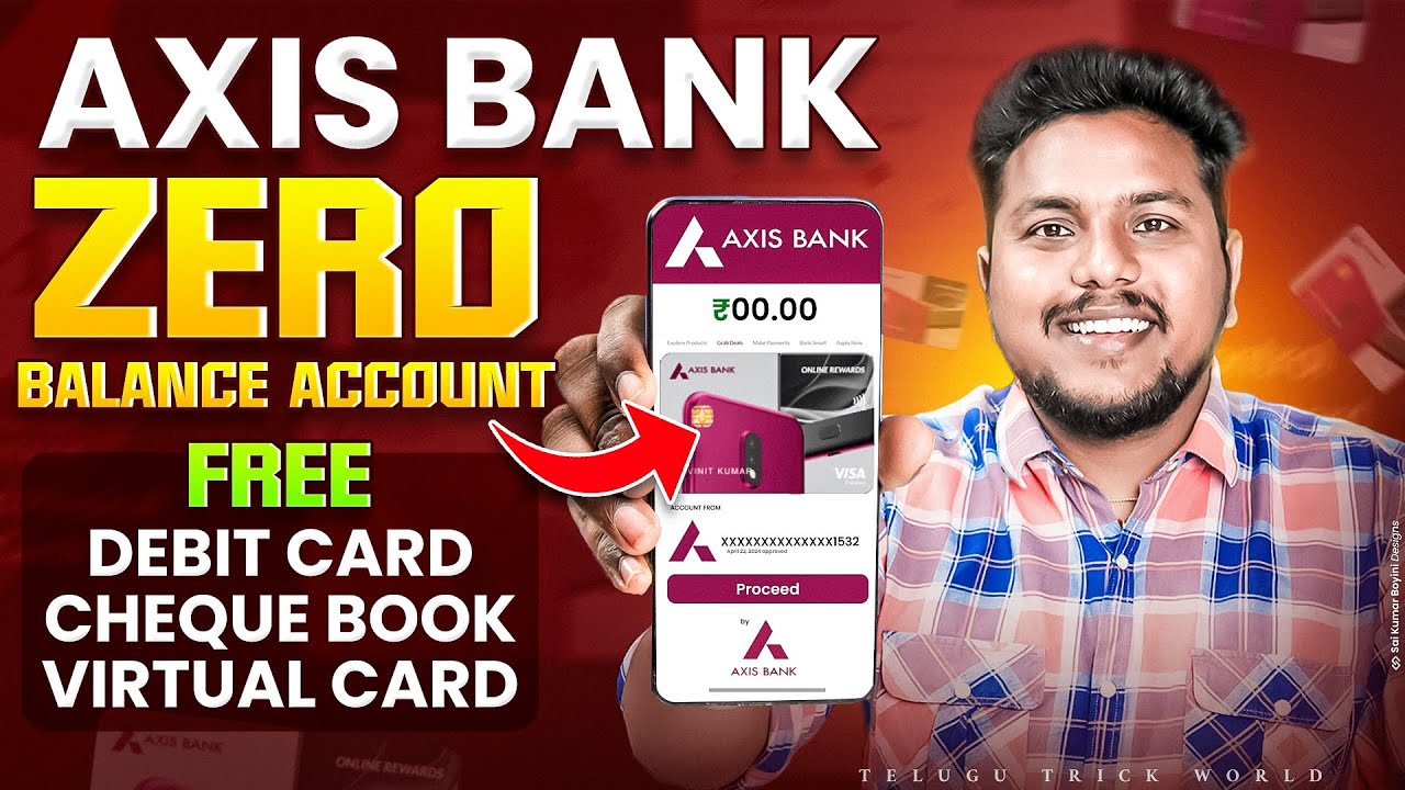 Axis Bank Zero Balance Account 2024 Axis Bank Zero Balance Account