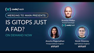 Merging to Main #2: Is GitOps Just a FAD