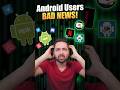 Android Users BAD News 😭 #shorts