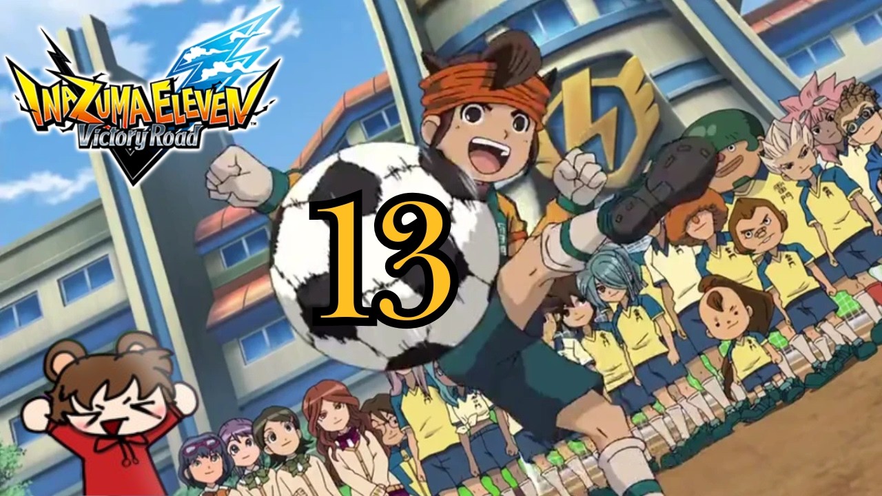 continuiamo a giocare a CALCIO ! - INAZUMA Eleven Victory Road parte 13