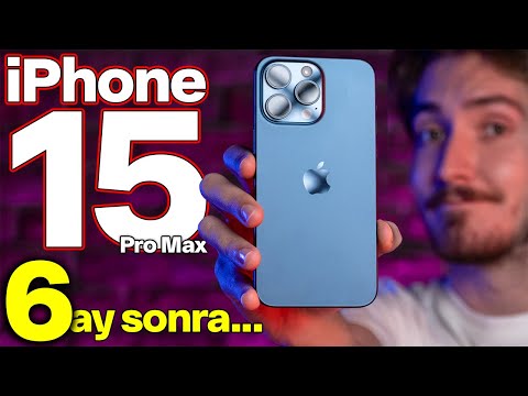 iPhone 15 Pro Max Uzun Kullanım Testi: 6 Aylık Deneyim, 75 Bin TLye Değdi mi?