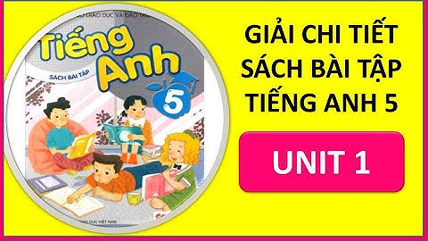 Giải sách bài tập tiếng anh lớp 5 tập 2