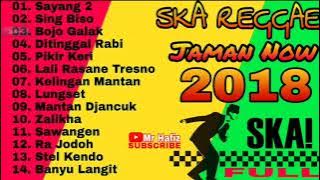 TERBARU LAGU SKA REGGAE JAMAN NOW TERPOPULER 2018