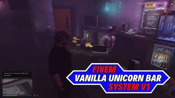 Fivem Vanilla Unicorn Bar System V1 - Fivem Scripts : FiveM Store