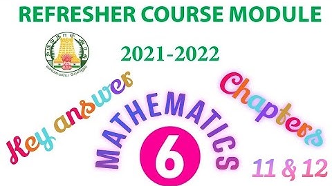 6th maths refresher course module key answer, class 6 maths refresher course module key answer