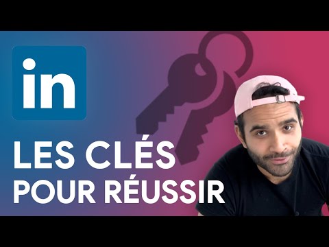 Réussir sur Linkedin : les clés de l'algorithme