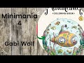 Minimania 4  gabi wolf colouring book flip through