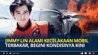 Ingat Jimmy Lin Kakak Boboho? Alami Kecelakaan Mengerikan Mobil Terbakar, Begini Kondisinya Kini