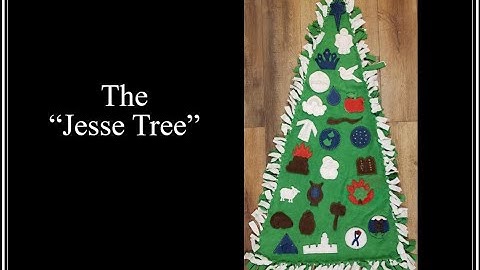 Jesse Tree Introduction