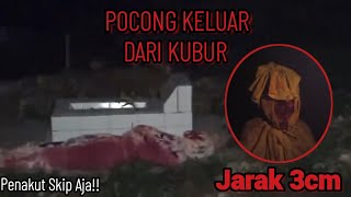 Meninggal Baru 7hari Keluar Dari Kubur!! Wujud Pocong Dan Wewe gombel terseram