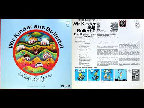 Wir Kinder aus Bullerbü (Hörspiel nach Astrid Lindgren)