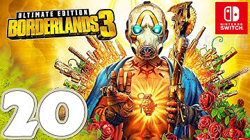 Borderlands 3 Ultimate Edition [Switch] Gameplay Walkthrough Part 20 | No Commentary