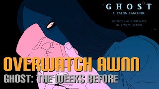 Overwatch AWNN  Ghost: The Weeks Before