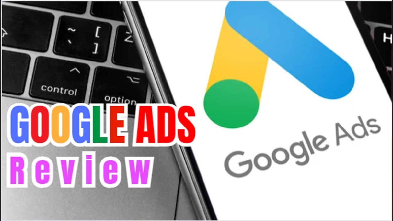 Google Ads  Review 🤑 | 2023