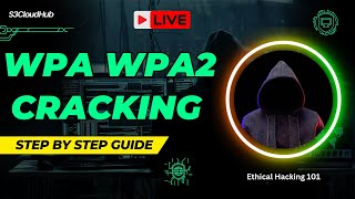 WPA/WPA2 Cracking: Strategies for Wireless Network Exploitation | WPA WPA2 |  @S3CloudHub
