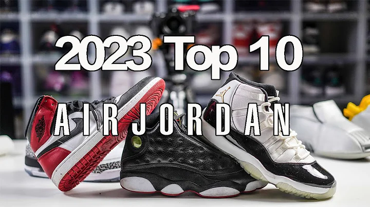 2023年最值得购买的10双AJ！新年必看指南！Top 10 Air Jordan 2023! - 天天要闻