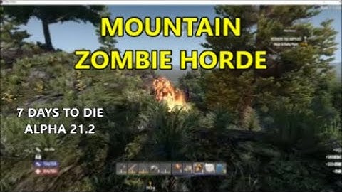 7 DAYS TO DIE ALPHA 21.2 GAMEPLAY SERIES SEASON 1 EPISODE 3 FIND QUEST RUNNING FIGHTING ZOMBIE HORDE