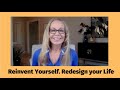 Reinvent yourself. Redesign your life. @Susan Winter