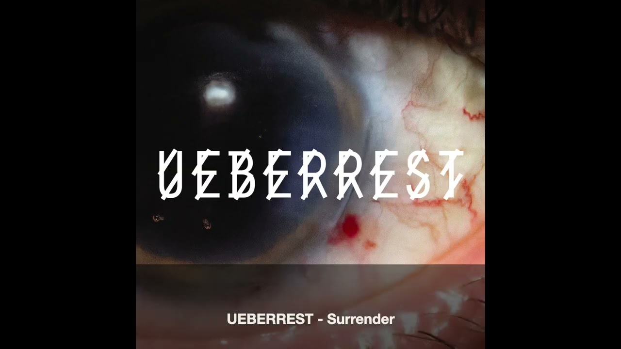 UEBERREST - Surrender