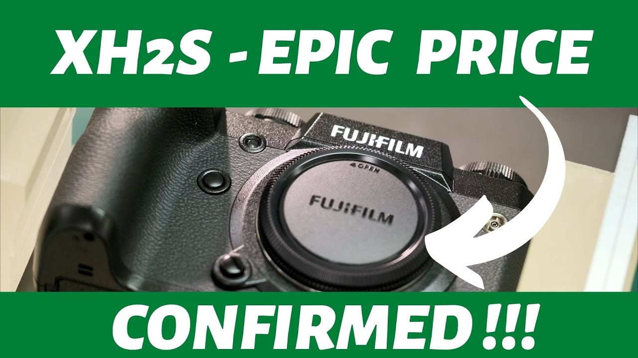 FUJI X-H2S Price Confirmed - Better Than You Hoped! - YouTube