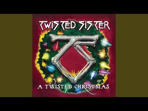 Twisted Sister — Deck the Halls