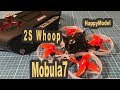 Happymodel Mobula7 perfekter 2S Whoop - Review DE