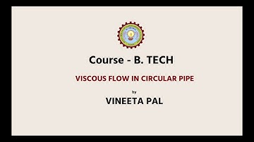 Fluid Mechanics Viscous flow in Circular Pipe | AKTU Digital Education