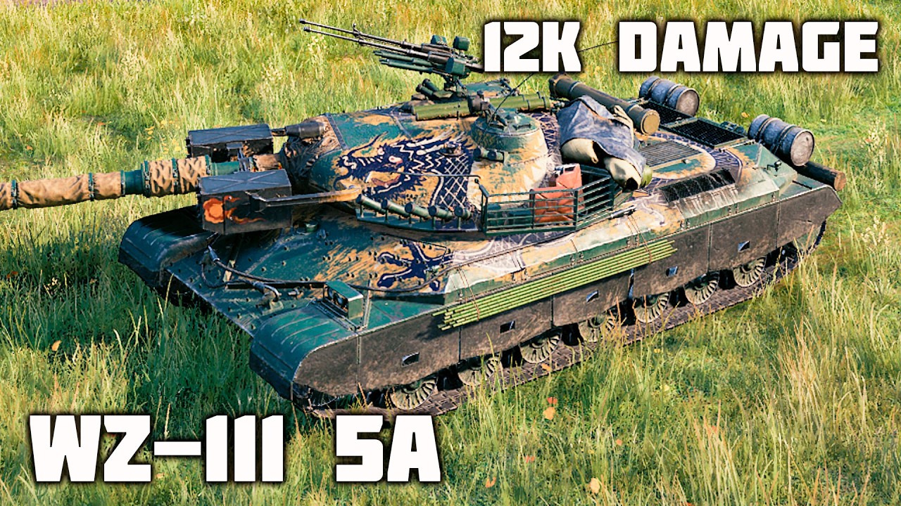 WZ-111 model 5A WoT – 7Kills, 12K Damage