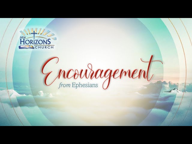 Day 5 | Encouragement from Ephesians | Fresh Fire Prayer Series