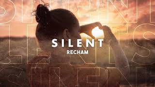 Recham - Silent