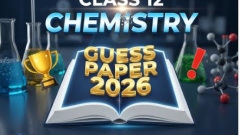 12th Class Chemistry Board Exam 2026 Guess Paper (Sindh Board)