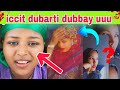Icciti Dubarti Dubbay Kkkk