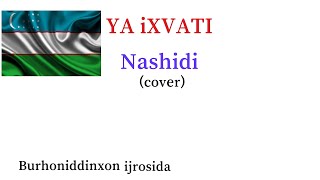 Ya ixvati nashidi , lirikasi bilan (cover) | Ya Ihwati nasheed lyrics video (cover)