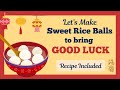 🏮🍡Let&#39;s Make Sweet Rice Balls to Bring Good Luck | Happy Lantern Festival  ｜ Recipe included